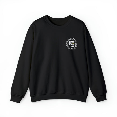 FOREVER IN NEED OF COFFEE CREWNECK