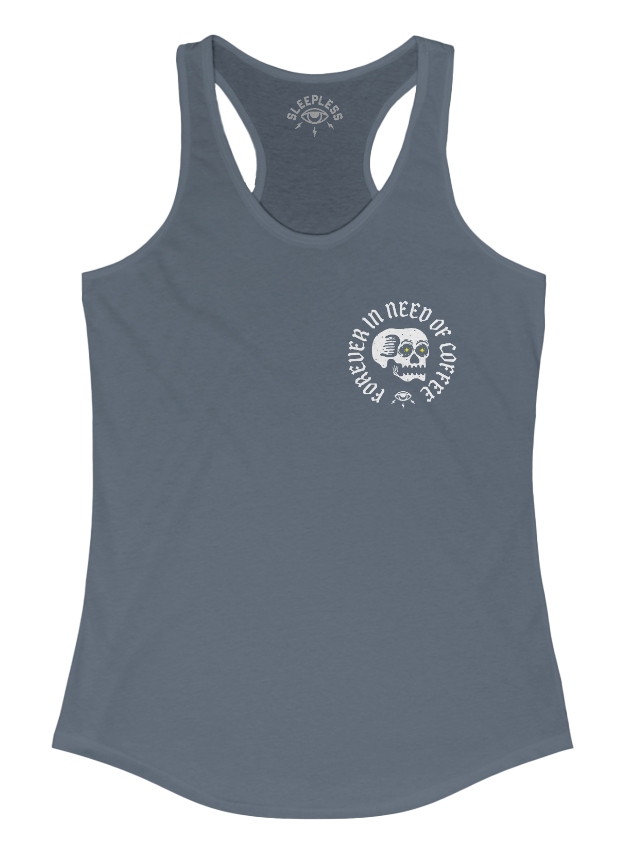 WOMENS FOREVER IN NEED OF COFFEE RACERBACK TANK