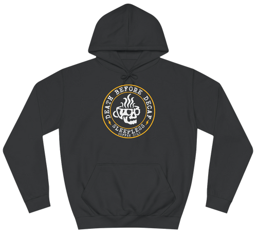 DEATH BEFORE DECAF PULLOVER HOOD